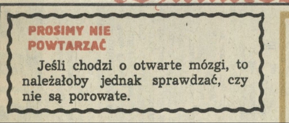 Prosimy nie powtarzać
