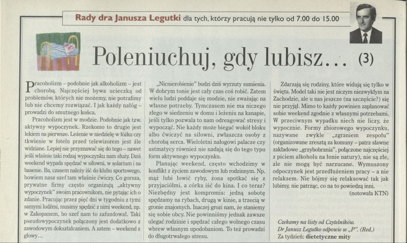 Poleniuchuj,gdy lubisz...