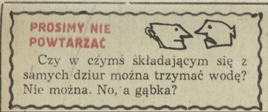 Prosimy nie powtarzać