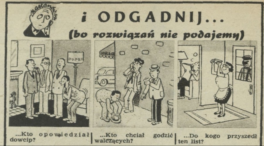 Zastanów się i odgadnij (bo rozwiązań nie podajemy)